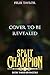 Split Champion Book Three by Felix Taylor