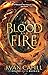 Of Blood and Fire (The Bound and the Broken, #1)