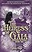 The Heiress of Gaia (Kingdoms and Curses Book 1)