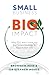 Small Business - Big Impact...