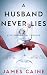 A Husband Never Lies