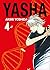 Yasha, Band 4