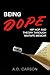 Being Dope: Hip Hop and The...