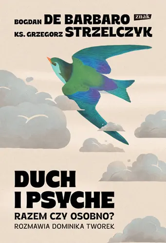 Duch i psyche. Razem czy osobno?