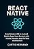React Native: Build Modern ...