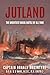Jutland: The Mightiest Nava...