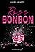 ROSE BONBON