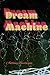 Dream Machine