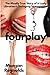 fourplay: The Mostly True Story of a Lusty Librarian's Swinging Sexcapades - 2nd Edition
