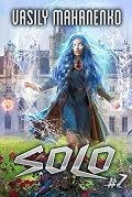 Solo (Book #2): A Progression Fantasy Series