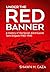 Under the Red Banner: A History of the Soviet 43rd Guards Tank Brigade 1940-1945