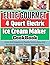 Elite Gourmet 4 Quart Electric Ice Cream Maker Cookbook by Tony Rodriguez