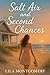 Salt Air and Second Chances...