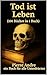 Tod ist Leben (100 Bücher i...