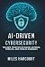 AI-DRIVEN CYBERSECURITY: Th...