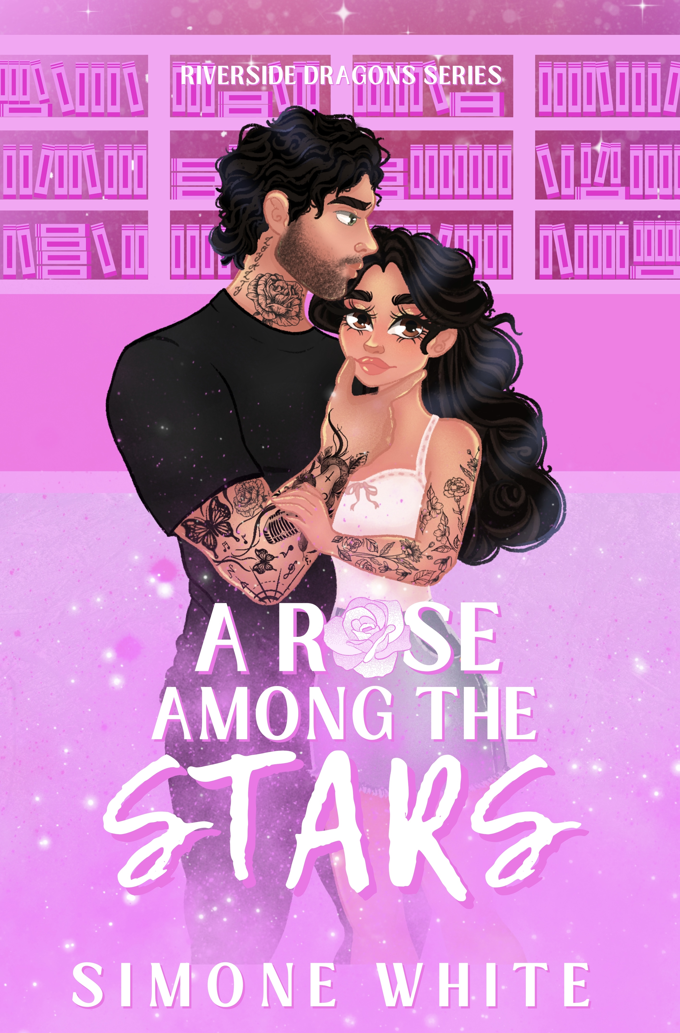 A Rose Among The Stars (Riverside Dragons Book 3)