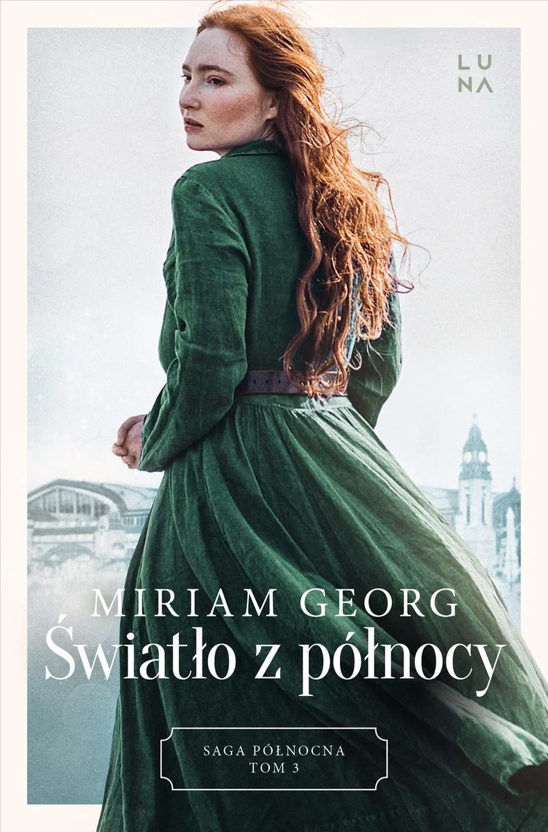 Światło z północy (Saga Północna, #3)