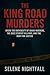 THE KING ROAD MURDERS: Insi...