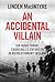 An Accidental Villain by Linden MacIntyre