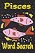 Pisces Word Search: Astrolo...