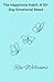 The Happiness Habit: A 30-D...