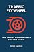 Traffic Flywheel by Mike Ruman