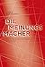 Die Meinungsmacher: Eine Geschichte der Public Relations in der Schweiz (German Edition)