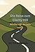 Die Reise zum Clarity Hill:...