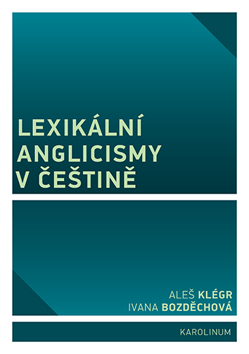 Lexikální anglicismy v češtině (Paperback)