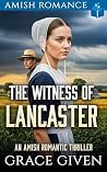 The Witness of Lancaster by Grace Given