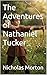 The Adventures of Nathaniel...