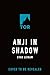 Anji in Shadow (The Rising ...