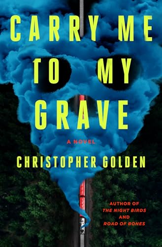Carry Me to My Grave: A Novel (Hardcover)