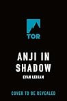 Anji in Shadow by Evan Leikam