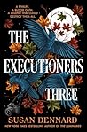 The Executioners ...