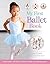 My First Ballet Book: From ...