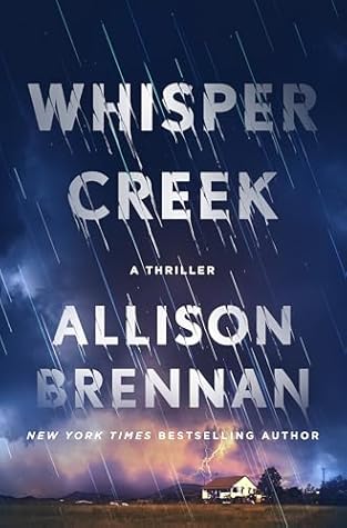Whisper Creek by Allison Brennan