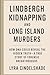 Lindbergh Kidnapping and Lo...