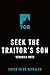 Seek the Traitor's Son by Veronica Roth