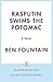 Rasputin Swims the Potomac by Ben Fountain