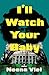 I'll Watch Your Baby