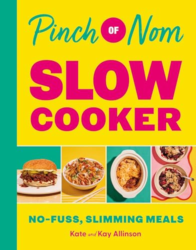Pinch of Nom Slow Cooker: No-fuss, Slimming Meals (Hardcover)