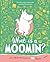 What is a Moomin? An Illustrated Guide in 100 Objects