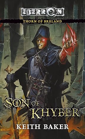 Son of Khyber (Eberron: Thorn of Breland, #2)