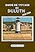 GUIDE DE VOYAGE DE DULUTH 2...
