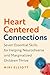 Heart-Centered Connections:...