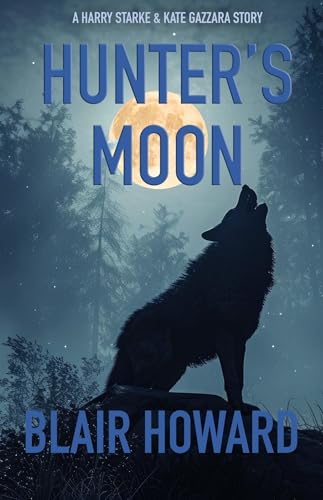 Hunter's Moon (The Harry Starke Novels)