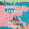 A Quitter's Paradise: A Novel