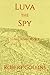 Luva the Spy by Robert  Collins