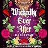 Wickedly Ever After